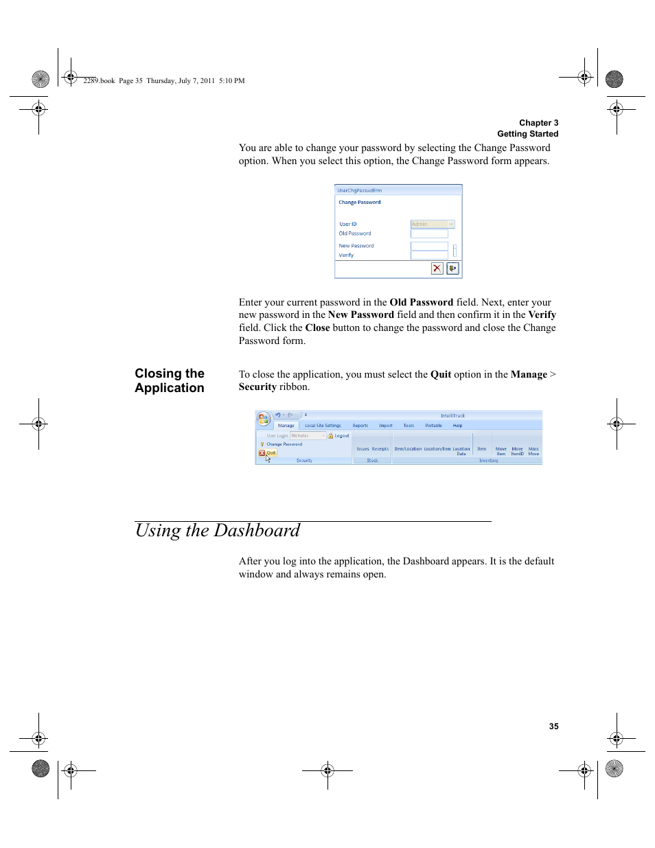 Closing the application, Using the dashboard | IntelliTrack Stockroom Inventory User Manual | Page 63 / 424