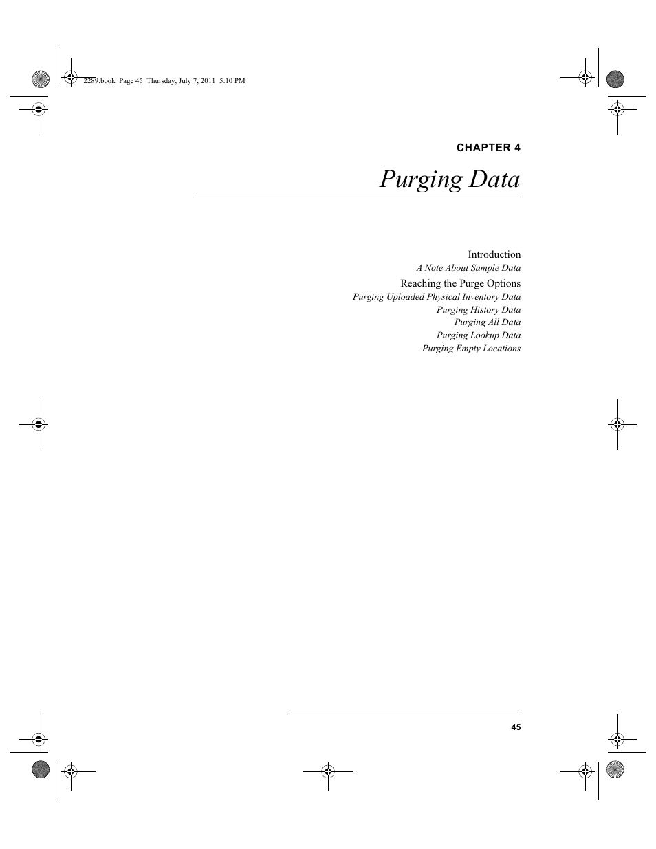 Chapter 4, Purging data, Chapter 4: purging data | IntelliTrack Stockroom Inventory User Manual | Page 73 / 424