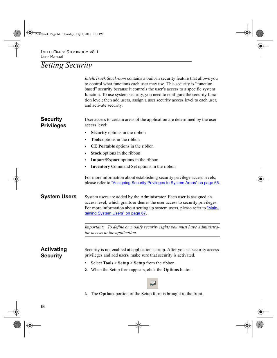 Setting security, Security privileges, System users | Activating security | IntelliTrack Stockroom Inventory User Manual | Page 92 / 424