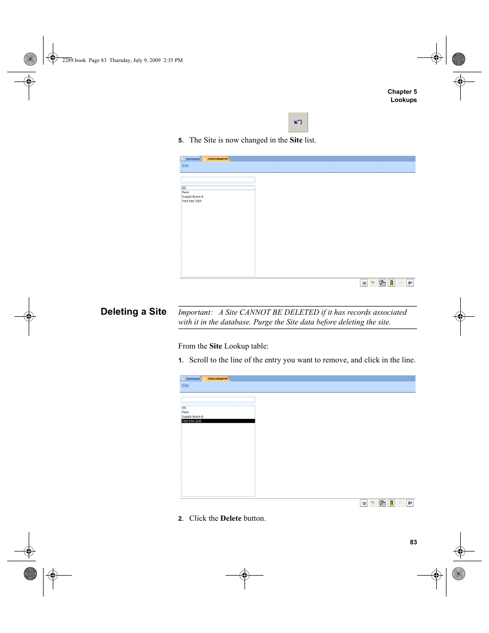 Deleting a site, Deleting a site 83 | IntelliTrack Stockroom Inventory User Manual | Page 111 / 380