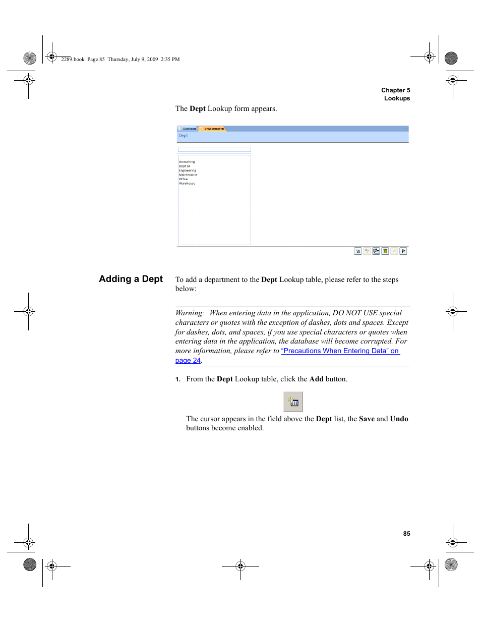 Adding a dept, Adding a dept 85 | IntelliTrack Stockroom Inventory User Manual | Page 113 / 380