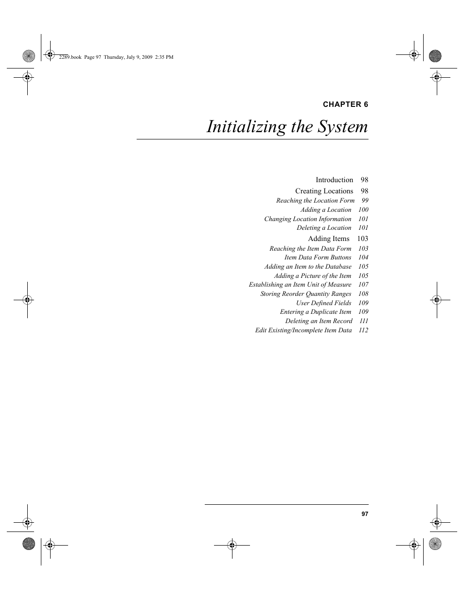Chapter 6, Initializing the system, Chapter 6: initializing the system | IntelliTrack Stockroom Inventory User Manual | Page 125 / 380