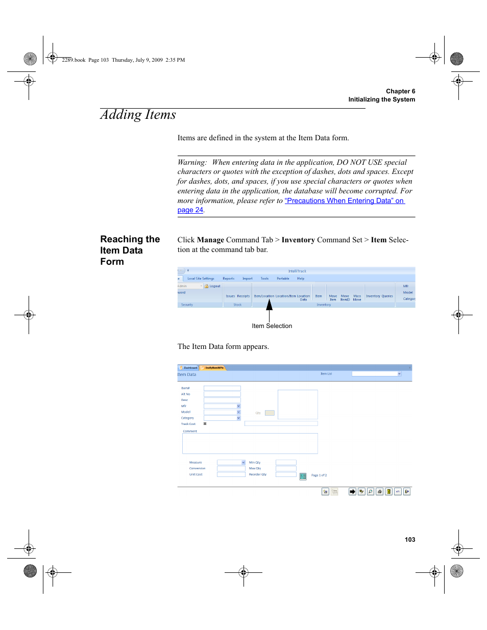 Adding items, Reaching the item data form, Adding items 103 | Reaching the item data form 103 | IntelliTrack Stockroom Inventory User Manual | Page 131 / 380