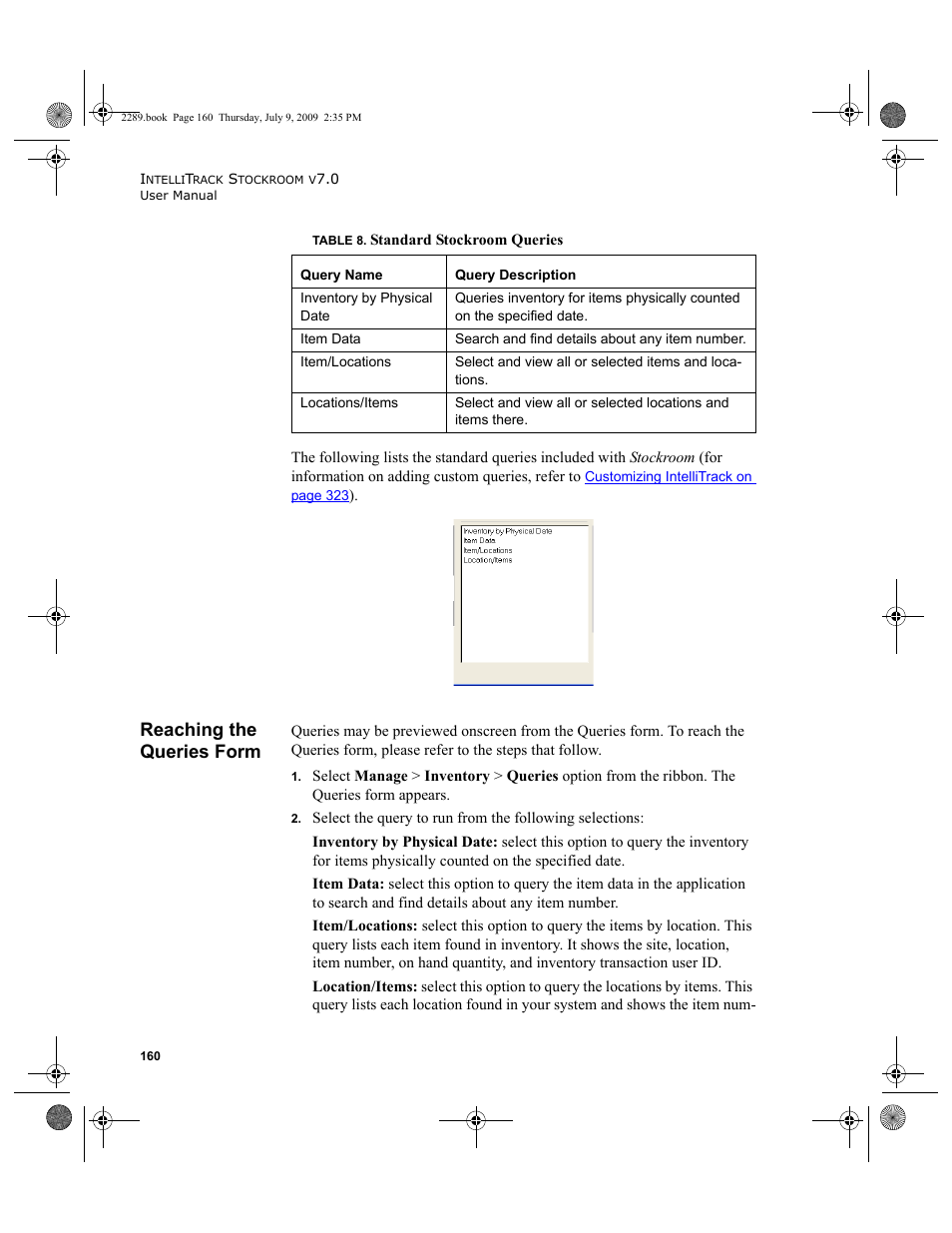 Reaching the queries form, Reaching the queries form 160 | IntelliTrack Stockroom Inventory User Manual | Page 188 / 380