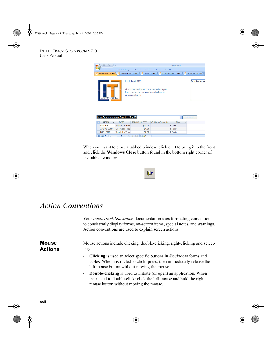 Action conventions, Mouse actions, Action conventions xxii | Mouse actions xxii | IntelliTrack Stockroom Inventory User Manual | Page 22 / 380