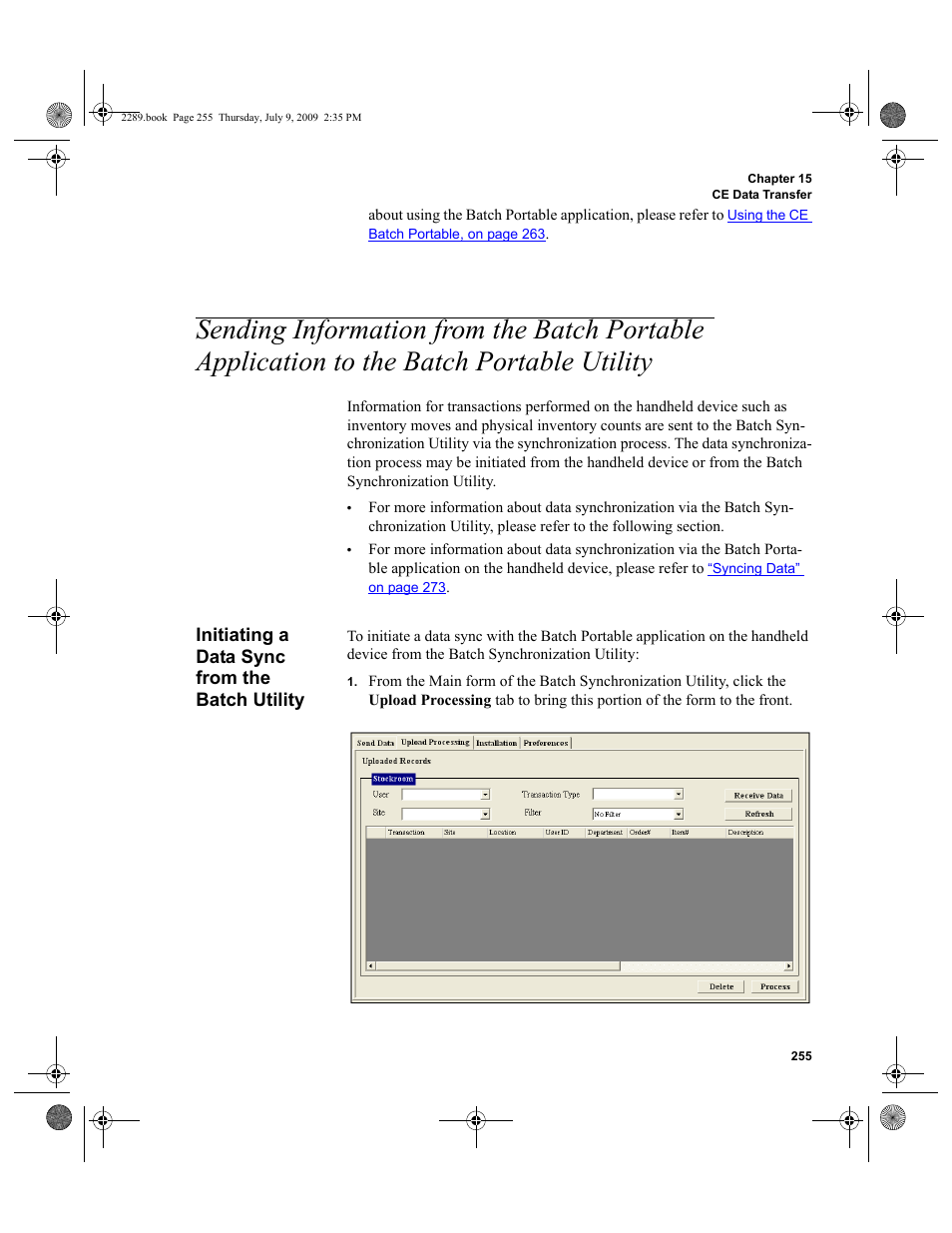 Initiating a data sync from the batch utility, Sending information from the batch portable, Application to the batch portable utility 255 | Initiating a data sync from the batch utility 255 | IntelliTrack Stockroom Inventory User Manual | Page 283 / 380