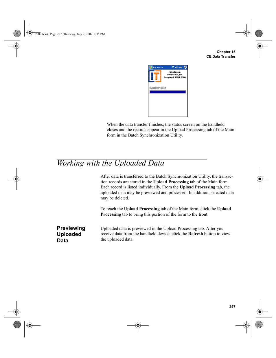 Working with the uploaded data, Previewing uploaded data, Working with the uploaded data 257 | Previewing uploaded data 257 | IntelliTrack Stockroom Inventory User Manual | Page 285 / 380