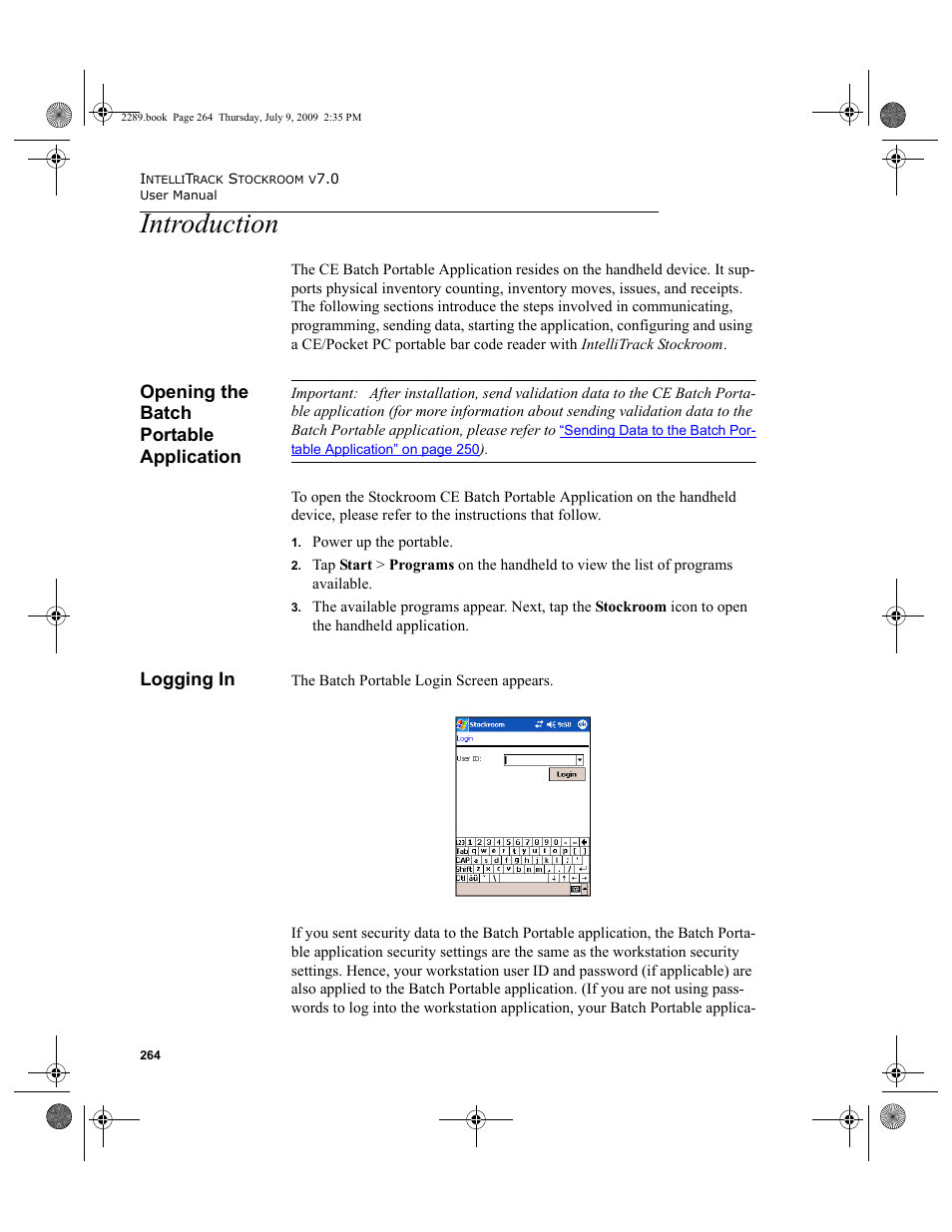 Introduction, Opening the batch portable application, Logging in | Opening the batch portable application logging in, Introduction 264, Opening the batch portable application 264, Logging in 264 | IntelliTrack Stockroom Inventory User Manual | Page 292 / 380