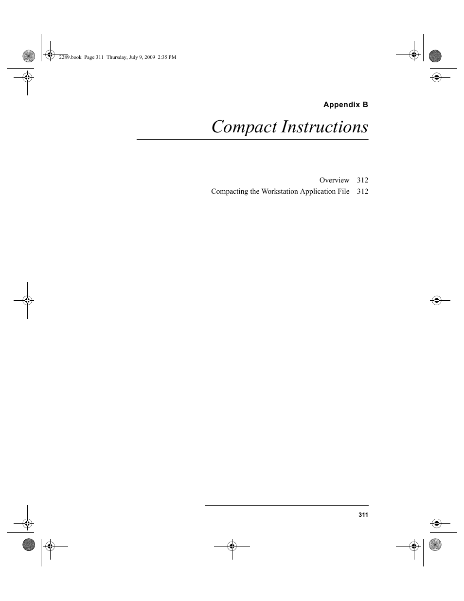 Appendix b, Compact instructions, Appendix b: compact instructions | IntelliTrack Stockroom Inventory User Manual | Page 339 / 380