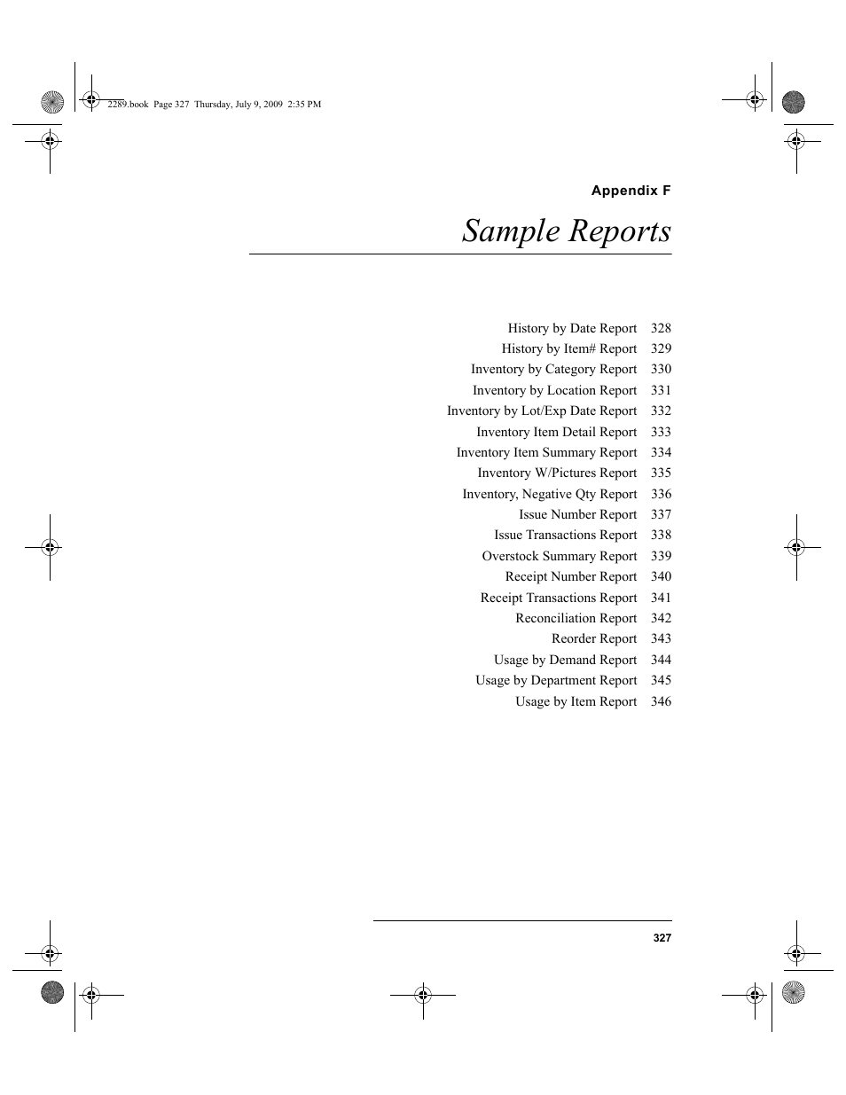 Appendix f, Sample reports, Appendix f: sample reports | Sample | IntelliTrack Stockroom Inventory User Manual | Page 355 / 380