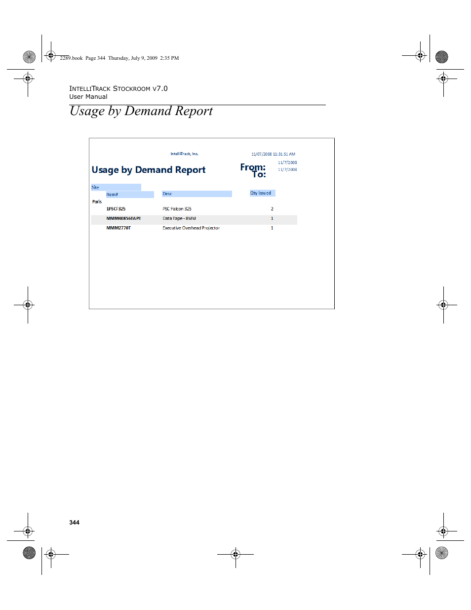 Usage by demand report, Usage by demand report 344 | IntelliTrack Stockroom Inventory User Manual | Page 372 / 380