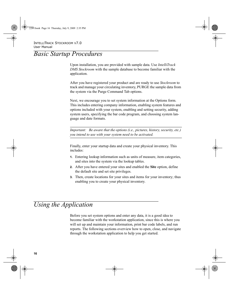 Basic startup procedures, Using the application, Basic startup procedures using the application | Basic startup procedures 16, Using the application 16 | IntelliTrack Stockroom Inventory User Manual | Page 44 / 380