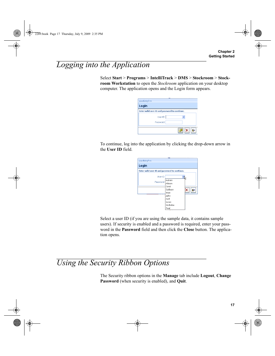 Logging into the application, Using the security ribbon options, Logging into the application 17 | Using the security ribbon options 17 | IntelliTrack Stockroom Inventory User Manual | Page 45 / 380