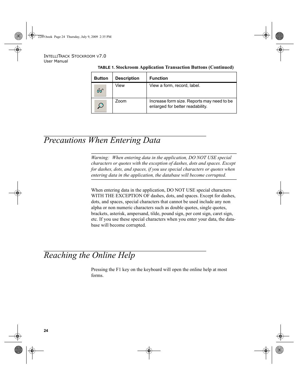 Precautions when entering data, Reaching the online help, Precautions when entering data 24 | Reaching the online help 24 | IntelliTrack Stockroom Inventory User Manual | Page 52 / 380