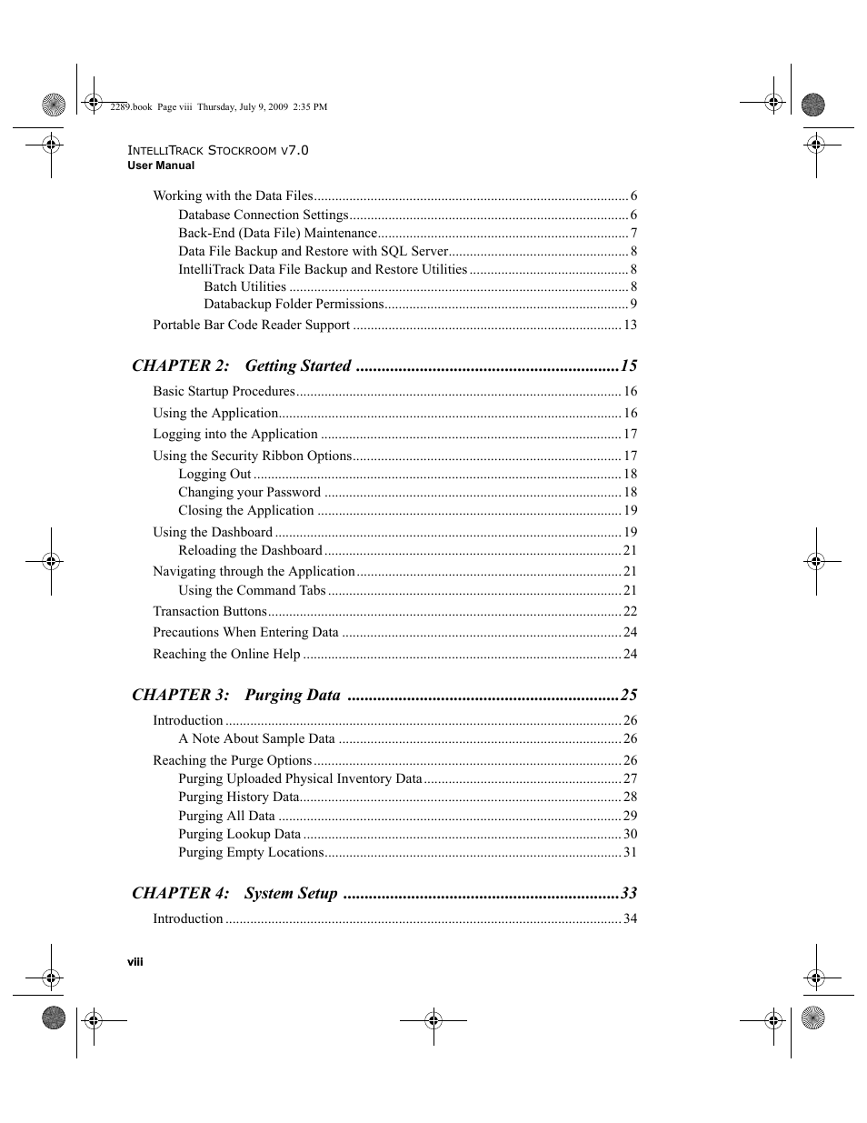 Chapter 2: getting started, Chapter 3: purging data, Chapter 4: system setup | IntelliTrack Stockroom Inventory User Manual | Page 8 / 380