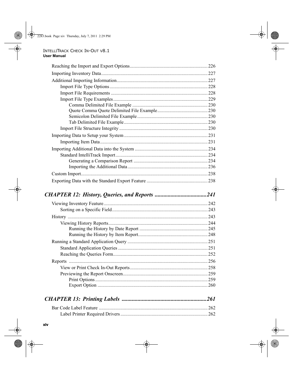 Chapter 12: history, queries, and reports, Chapter 13: printing labels | IntelliTrack Check In/Out User Manual | Page 14 / 564