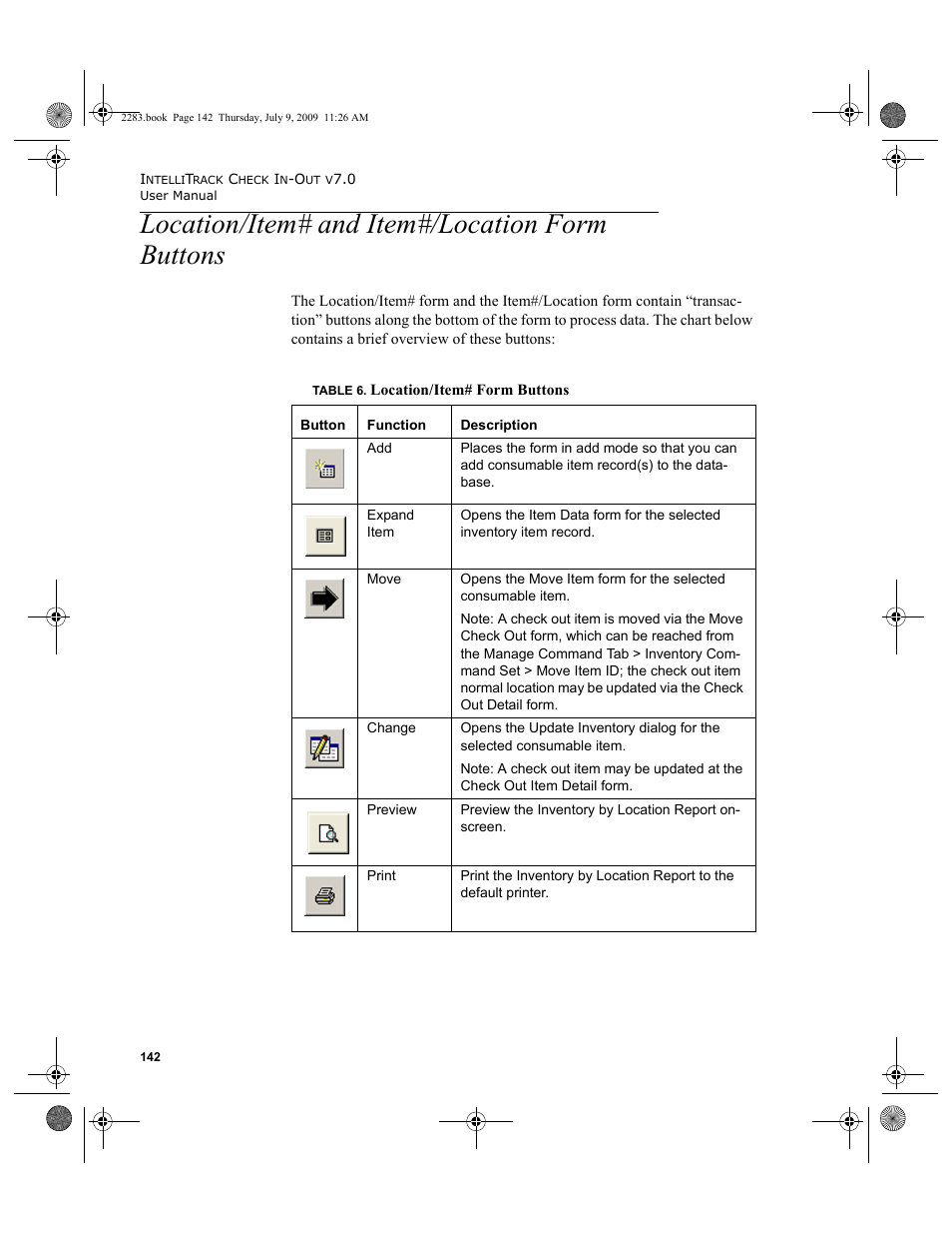 Location/item# and item#/location form buttons, Location/item# and item#/location form, Buttons 142 | IntelliTrack Check In/Out User Manual | Page 170 / 474