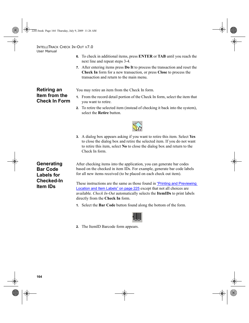 Retiring an item from the check in form, Generating bar code labels for checked-in item ids, Retiring an item from the check in form 164 | IntelliTrack Check In/Out User Manual | Page 192 / 474