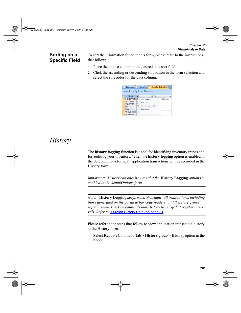 Sorting on a specific field, History, Sorting on a specific field 201 | History 201 | IntelliTrack Check In/Out User Manual | Page 229 / 474