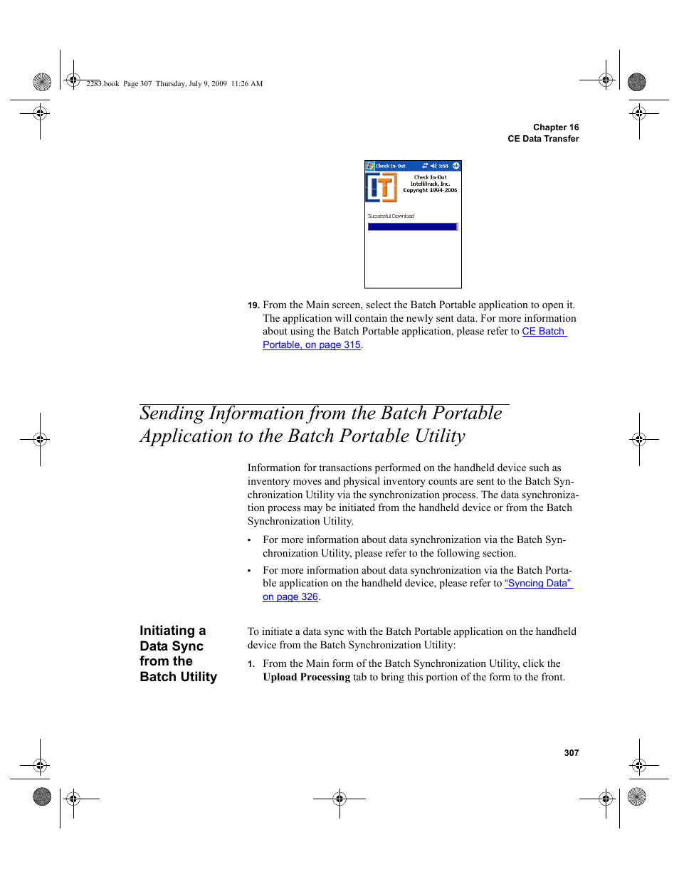 Initiating a data sync from the batch utility, Sending information from the batch portable, Application to the batch portable utility 307 | Initiating a data sync from the batch utility 307 | IntelliTrack Check In/Out User Manual | Page 335 / 474