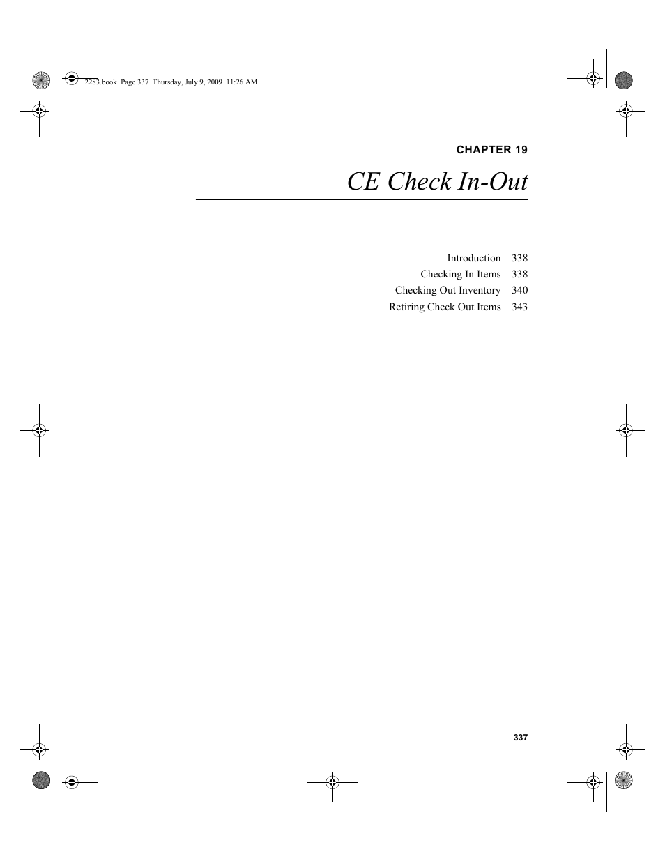 Chapter 19, Ce check in-out, Chapter 19: ce check in-out | IntelliTrack Check In/Out User Manual | Page 365 / 474