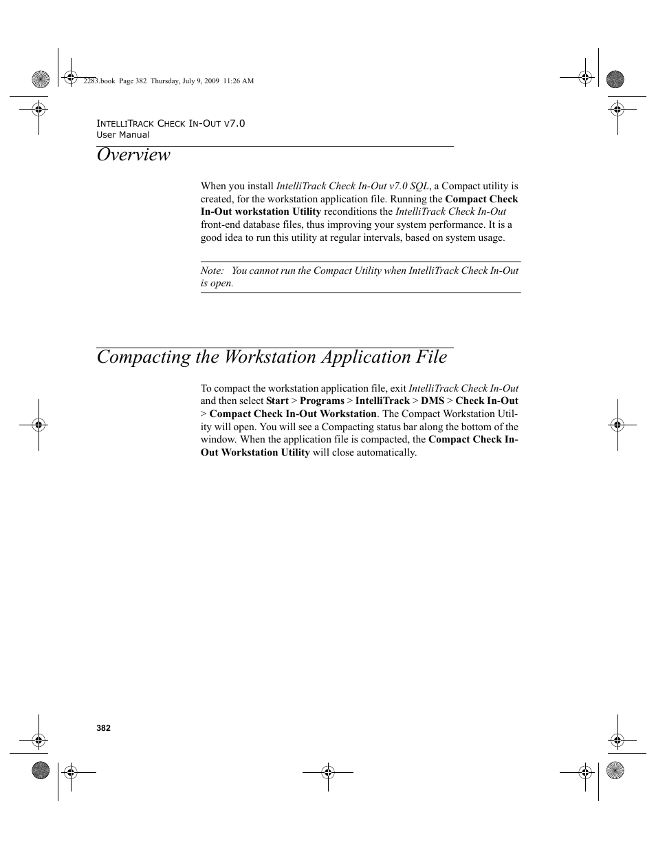 Overview, Compacting the workstation application file | IntelliTrack Check In/Out User Manual | Page 410 / 474