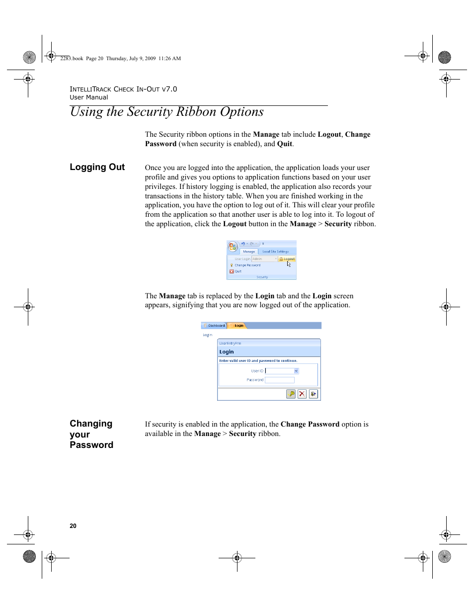 Using the security ribbon options, Logging out, Changing your password | Logging out changing your password, Using the security ribbon options 20, Logging out 20, Changing your password 20 | IntelliTrack Check In/Out User Manual | Page 48 / 474