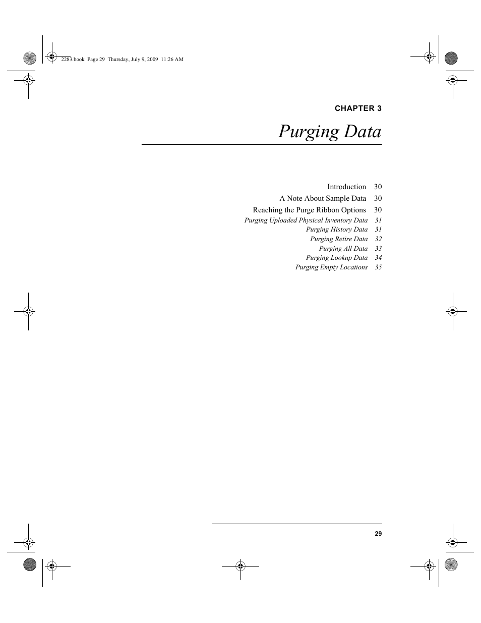 Chapter 3, Purging data, Chapter 3: purging data | IntelliTrack Check In/Out User Manual | Page 57 / 474