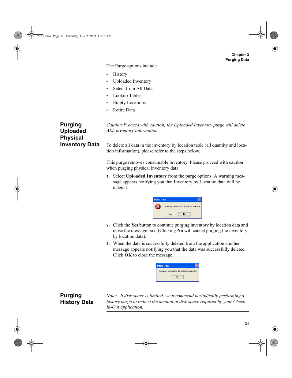 Purging uploaded physical inventory data, Purging history data, Purging uploaded physical inventory data 31 | Purging history data 31 | IntelliTrack Check In/Out User Manual | Page 59 / 474