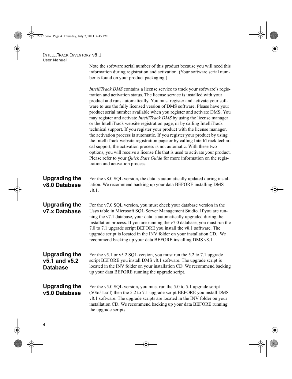 Upgrading the v8.0 database, Upgrading the v7.x database, Upgrading the v5.1 and v5.2 database | Upgrading the v5.0 database | IntelliTrack Inventory Management User Manual | Page 30 / 366