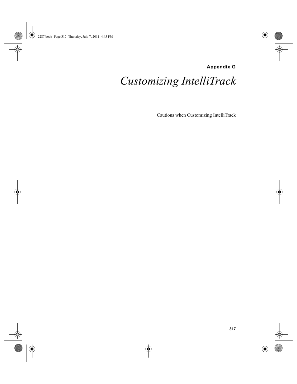 Appendix g, Customizing intellitrack, Appendix g: customizing intellitrack | IntelliTrack Inventory Management User Manual | Page 343 / 366