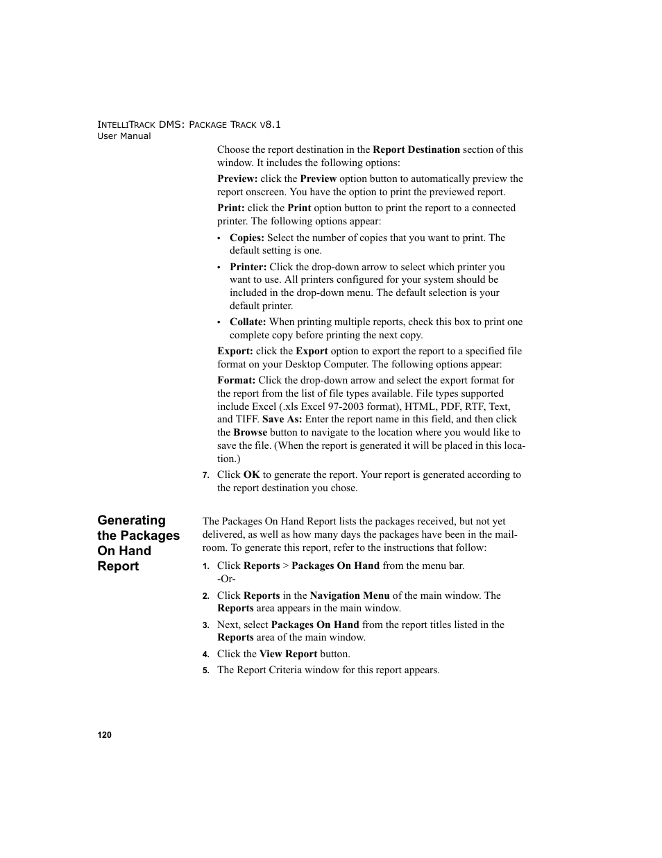 Generating the packages on hand report | IntelliTrack Package Track User Manual | Page 134 / 296