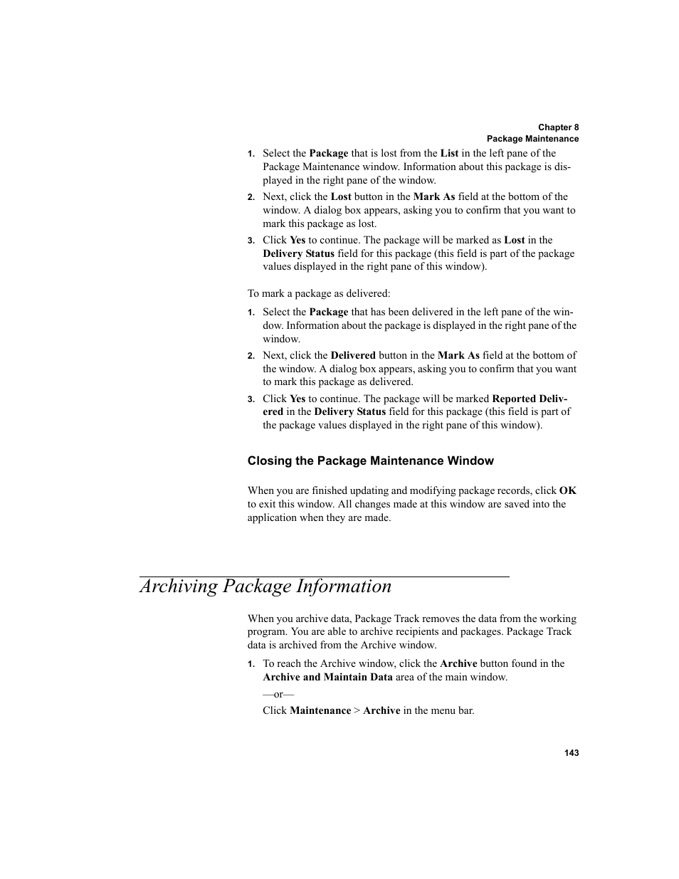 Archiving package information, Closing the package maintenance window | IntelliTrack Package Track User Manual | Page 157 / 296