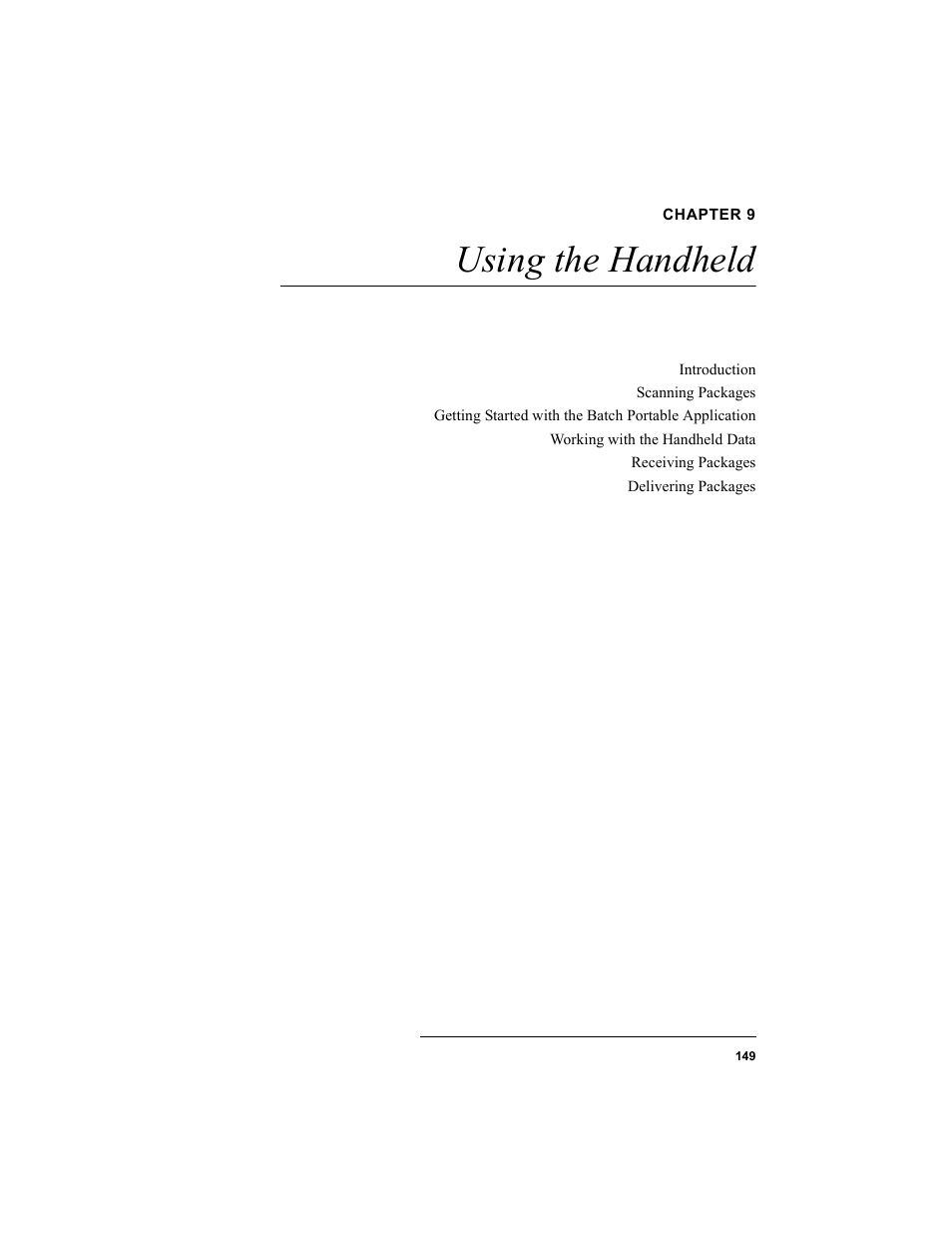 Chapter 9, Using the handheld, Chapter 9: using the handheld | R to, Using the handheld” on, Once you | IntelliTrack Package Track User Manual | Page 163 / 296