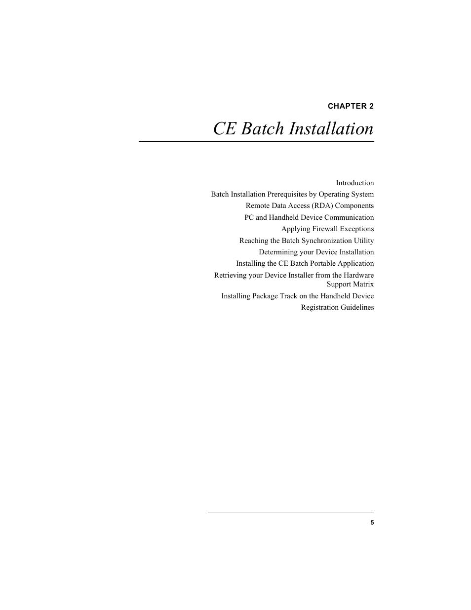 Chapter 2, Ce batch installation, Chapter 2: ce batch installation | IntelliTrack Package Track User Manual | Page 19 / 296