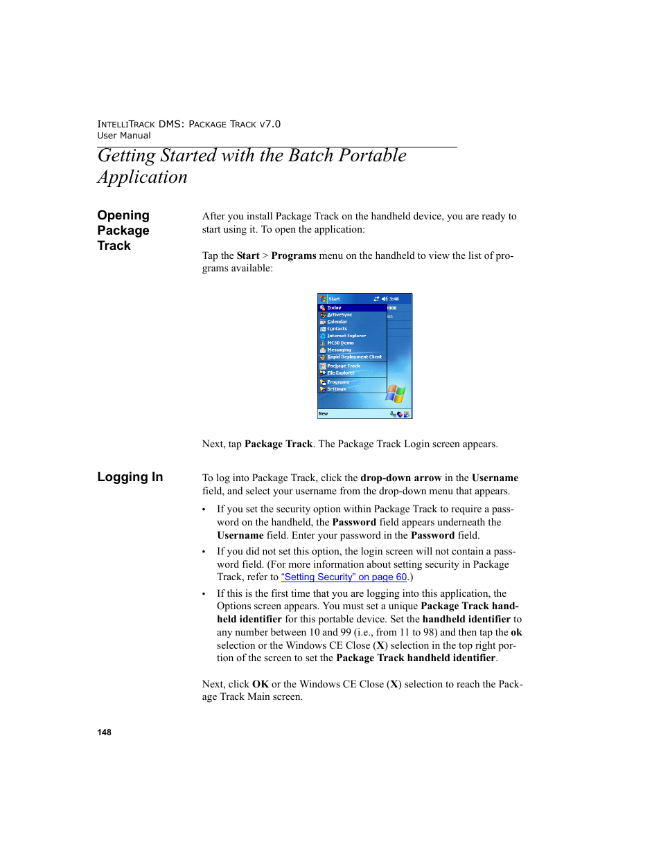 Opening package track, Logging in, Opening package track logging in | Getting started with the batch portable, Application 148 | IntelliTrack Package Track User Manual | Page 164 / 230