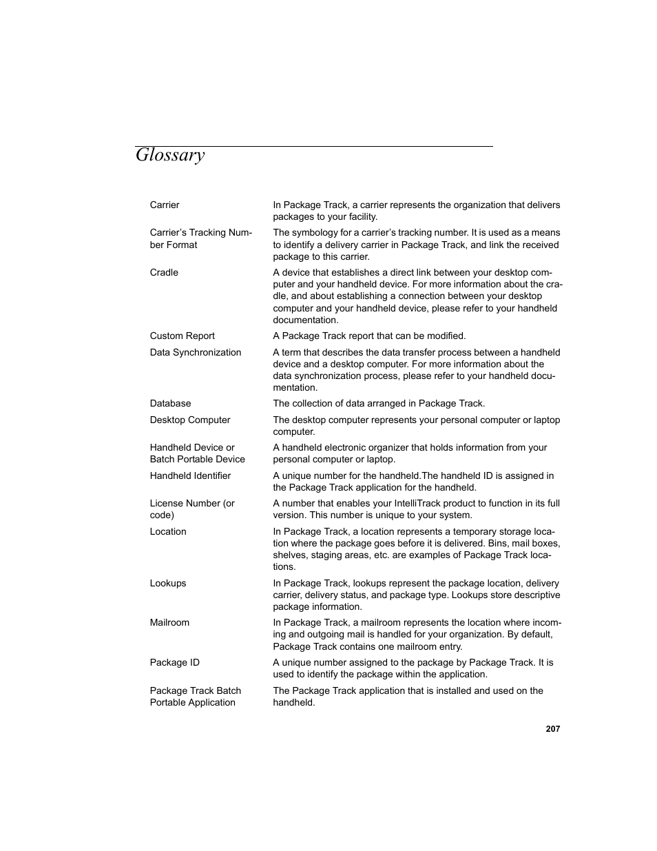 Glossary, Package track batch portable application, Is designed to be | Data synchronization, Desktop computer, In the, Database, Handheld device or batch portable device, Mailroom, Carrier | IntelliTrack Package Track User Manual | Page 223 / 230