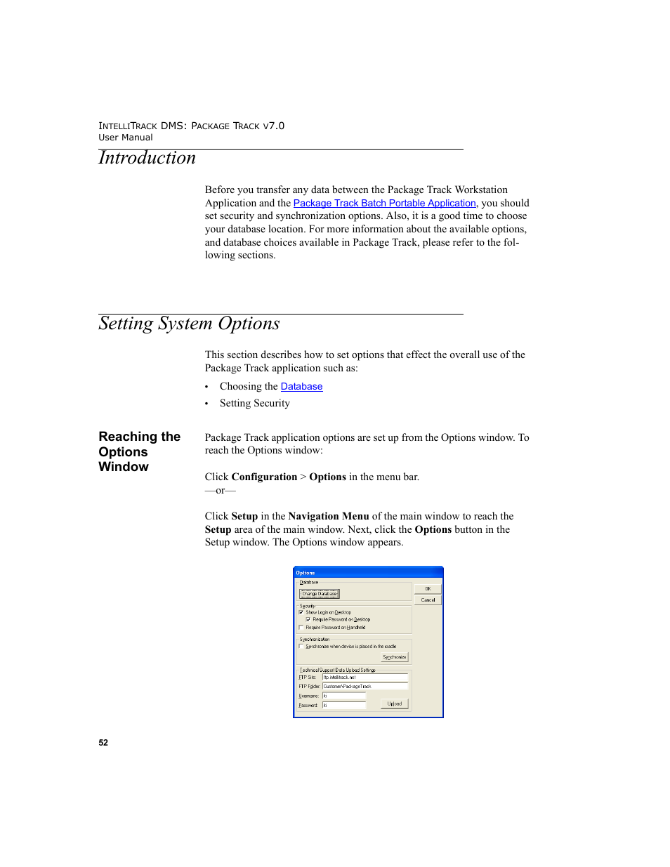 Introduction, Setting system options, Reaching the options window | Introduction setting system options, Introduction 52, Setting system options 52, Reaching the options window 52 | IntelliTrack Package Track User Manual | Page 68 / 230