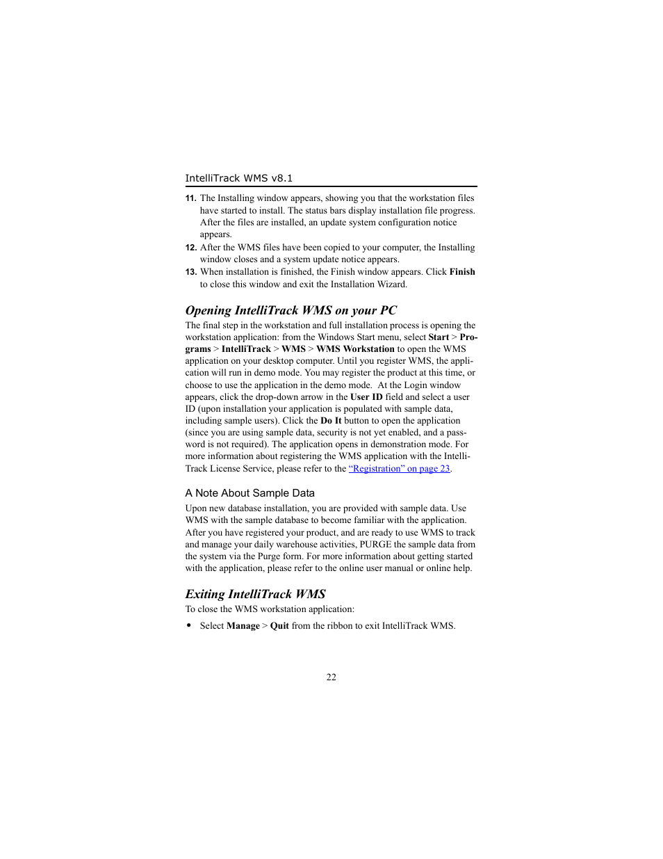 Opening intellitrack wms on your pc, A note about sample data, Exiting intellitrack wms | Opening intellitrack wms on your pc 22 | IntelliTrack WMS – Warehouse Management System User Manual | Page 26 / 34
