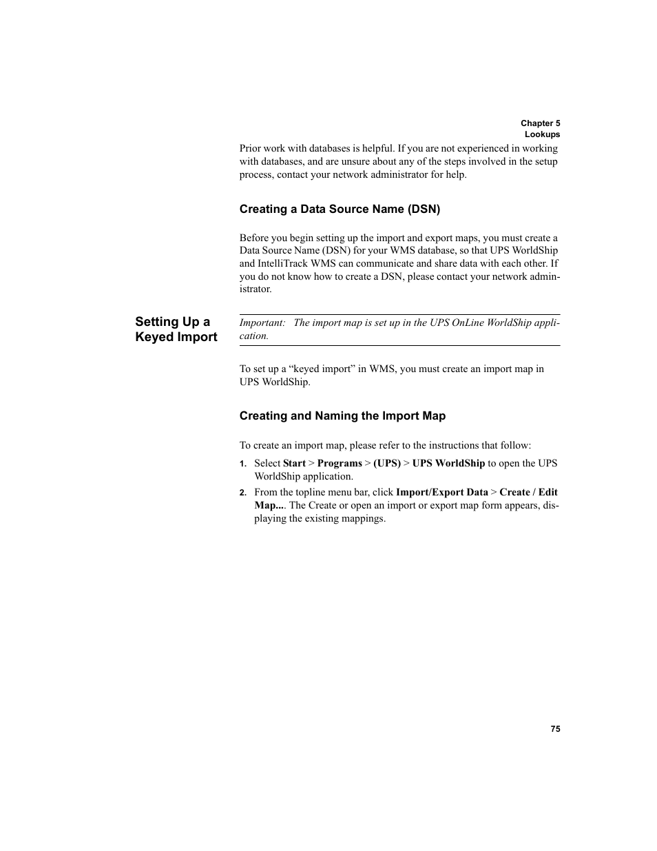 Setting up a keyed import, Creating a data source name (dsn), Creating and naming the import map | IntelliTrack WMS – Warehouse Management System User Manual | Page 101 / 466