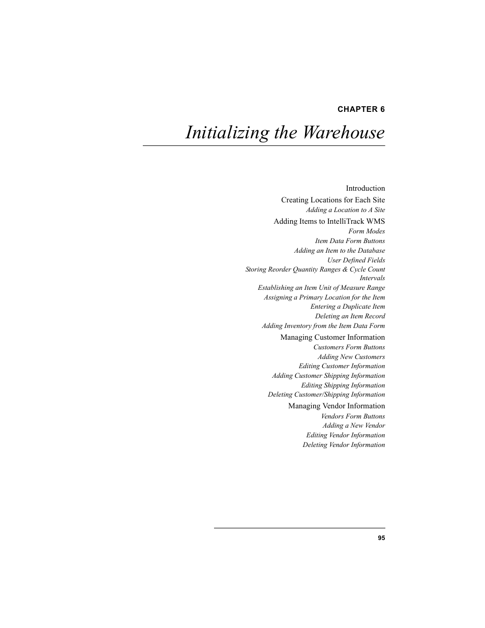 Chapter 6, Initializing the warehouse, Chapter 6: initializing the warehouse | IntelliTrack WMS – Warehouse Management System User Manual | Page 121 / 466