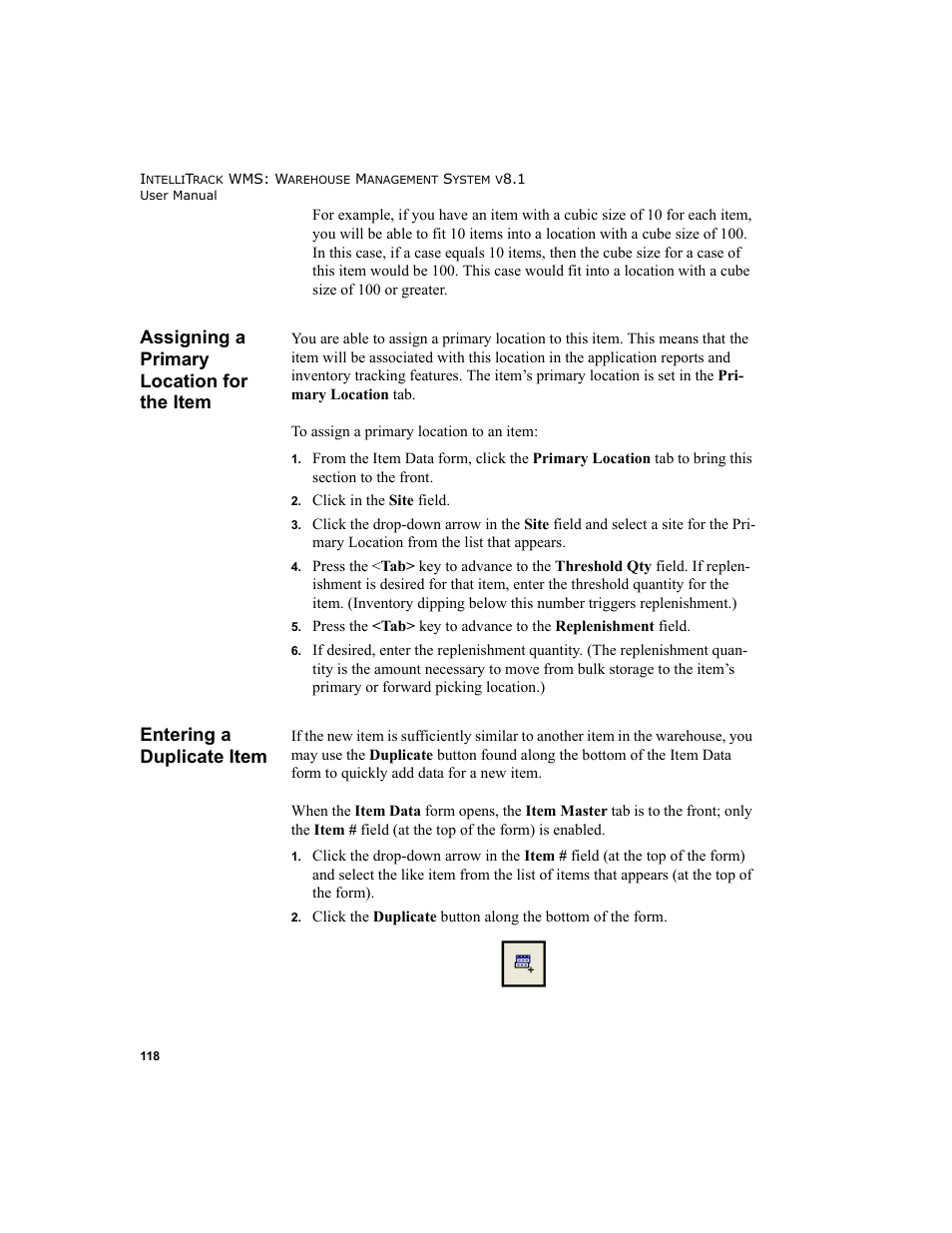 Assigning a primary location for the item, Entering a duplicate item | IntelliTrack WMS – Warehouse Management System User Manual | Page 144 / 466