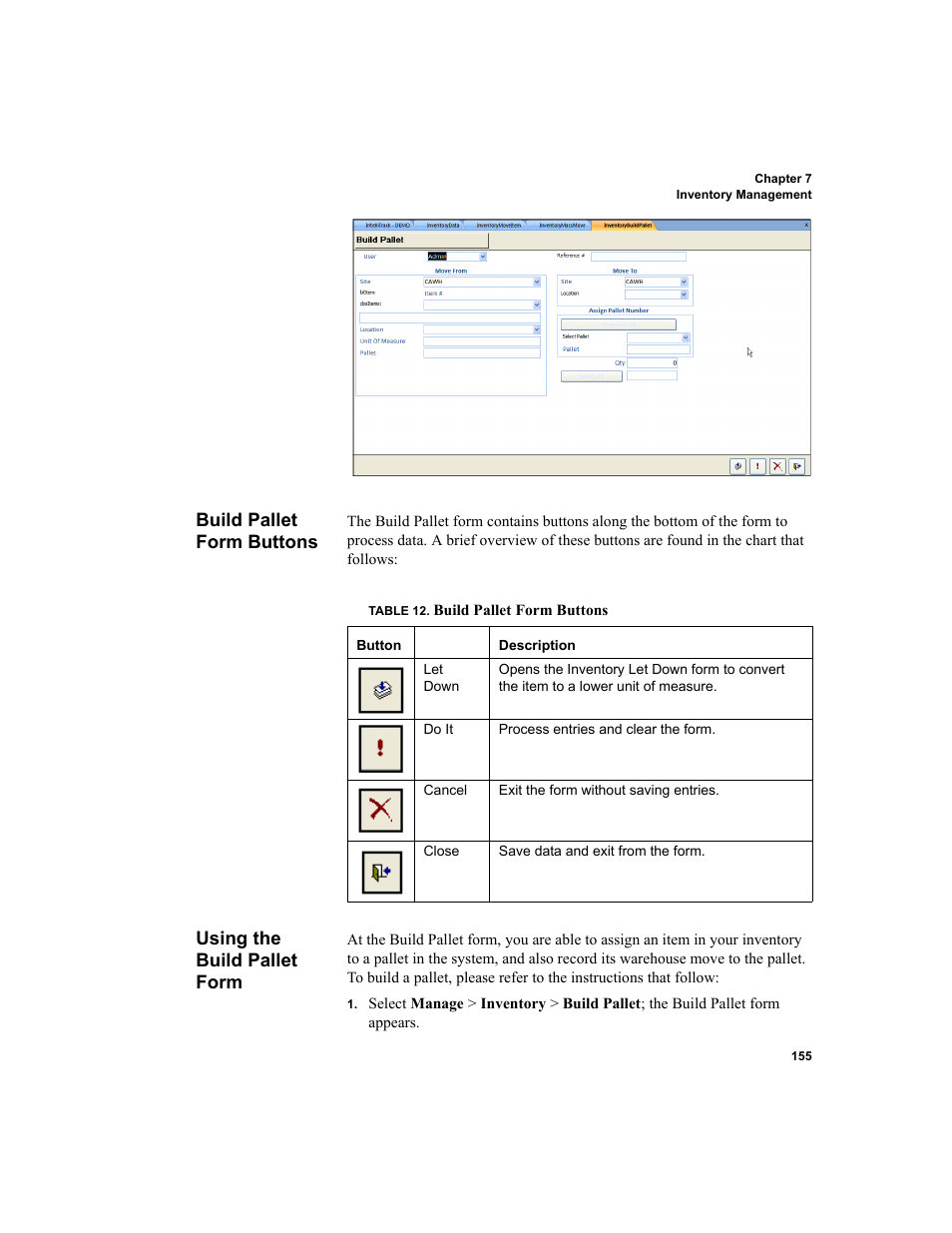 Build pallet form buttons, Using the build pallet form | IntelliTrack WMS – Warehouse Management System User Manual | Page 181 / 466