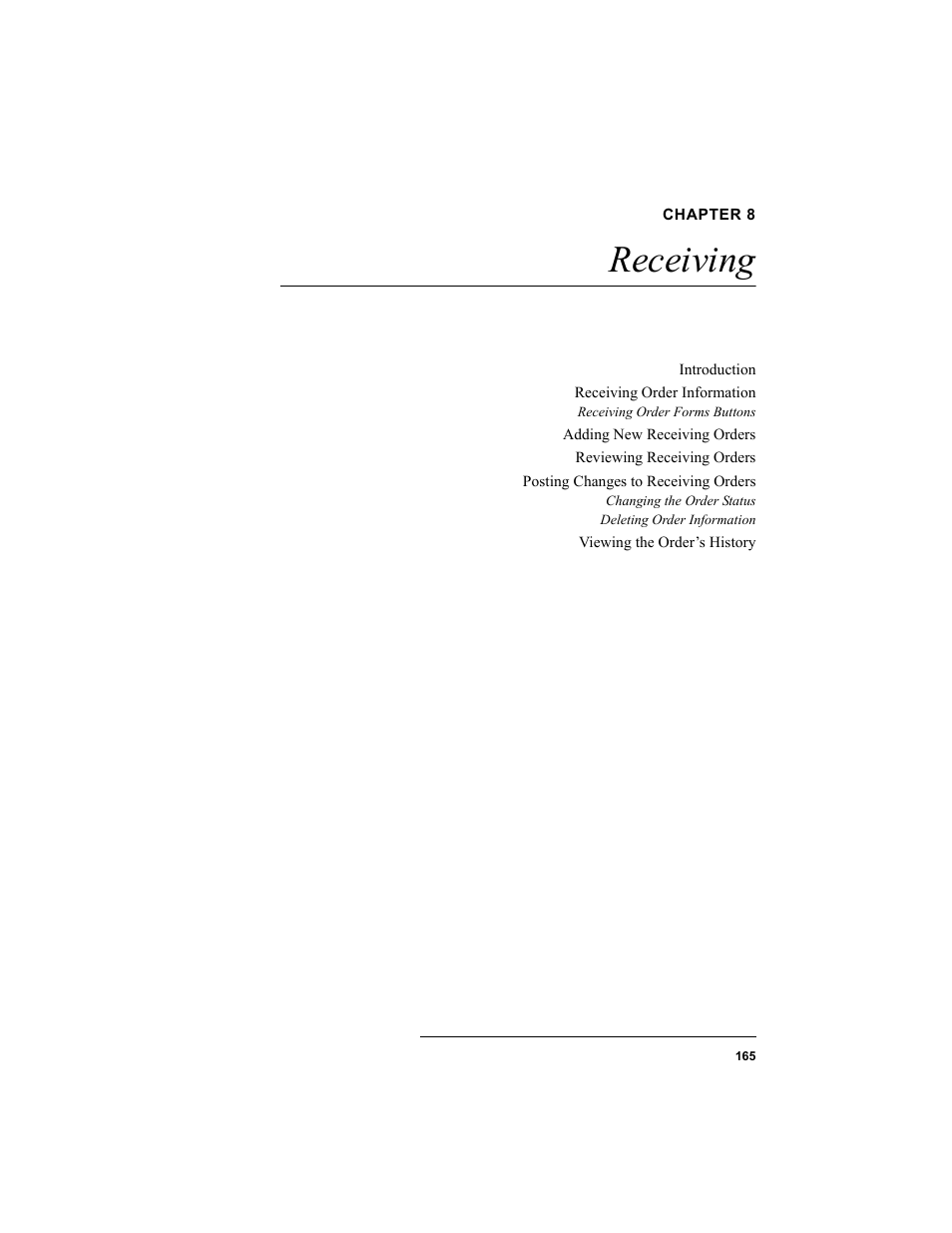 Chapter 8, Receiving, Chapter 8: receiving | S, refer to, Receiving, on | IntelliTrack WMS – Warehouse Management System User Manual | Page 191 / 466