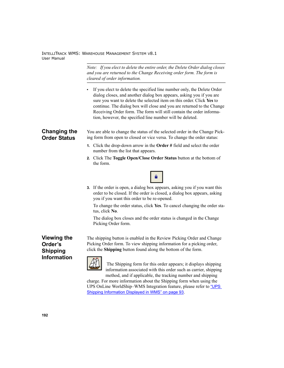 Changing the order status, Viewing the order’s shipping information | IntelliTrack WMS – Warehouse Management System User Manual | Page 218 / 466