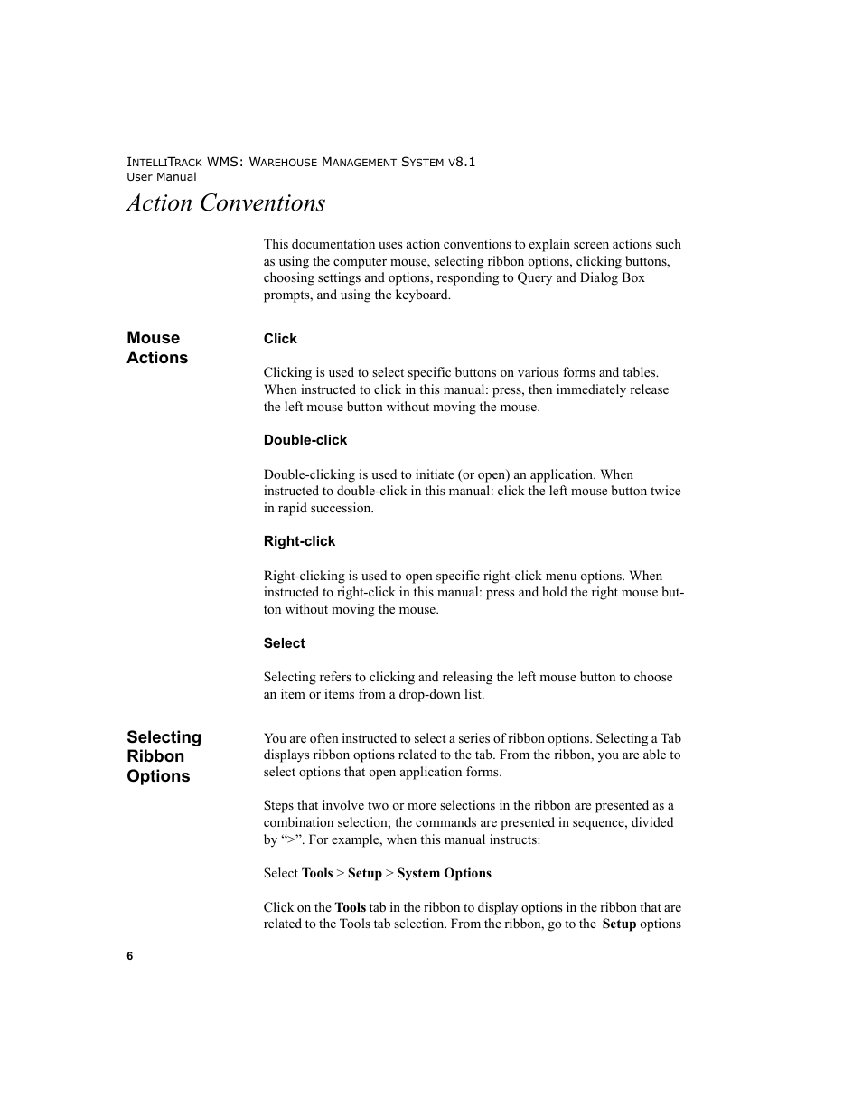 Action conventions, Mouse actions, Selecting ribbon options | IntelliTrack WMS – Warehouse Management System User Manual | Page 22 / 466