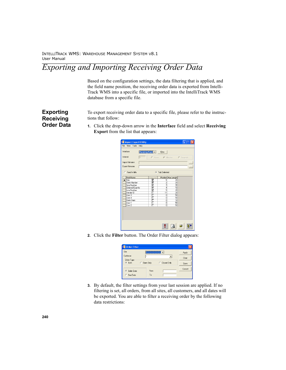 Exporting and importing receiving order data, Exporting receiving order data | IntelliTrack WMS – Warehouse Management System User Manual | Page 266 / 466