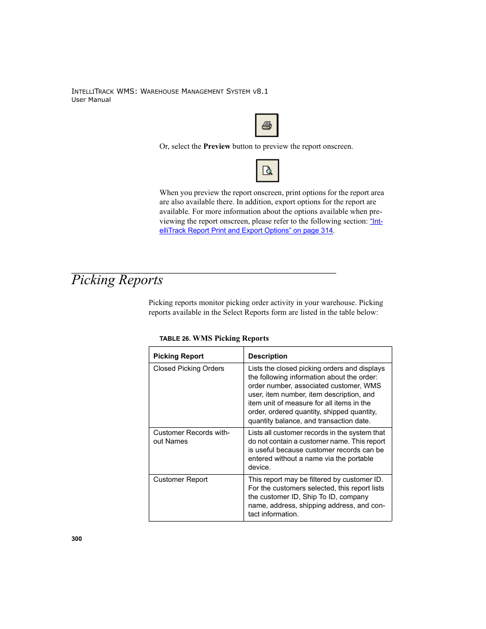 Picking reports, Picking reports” on | IntelliTrack WMS – Warehouse Management System User Manual | Page 326 / 466