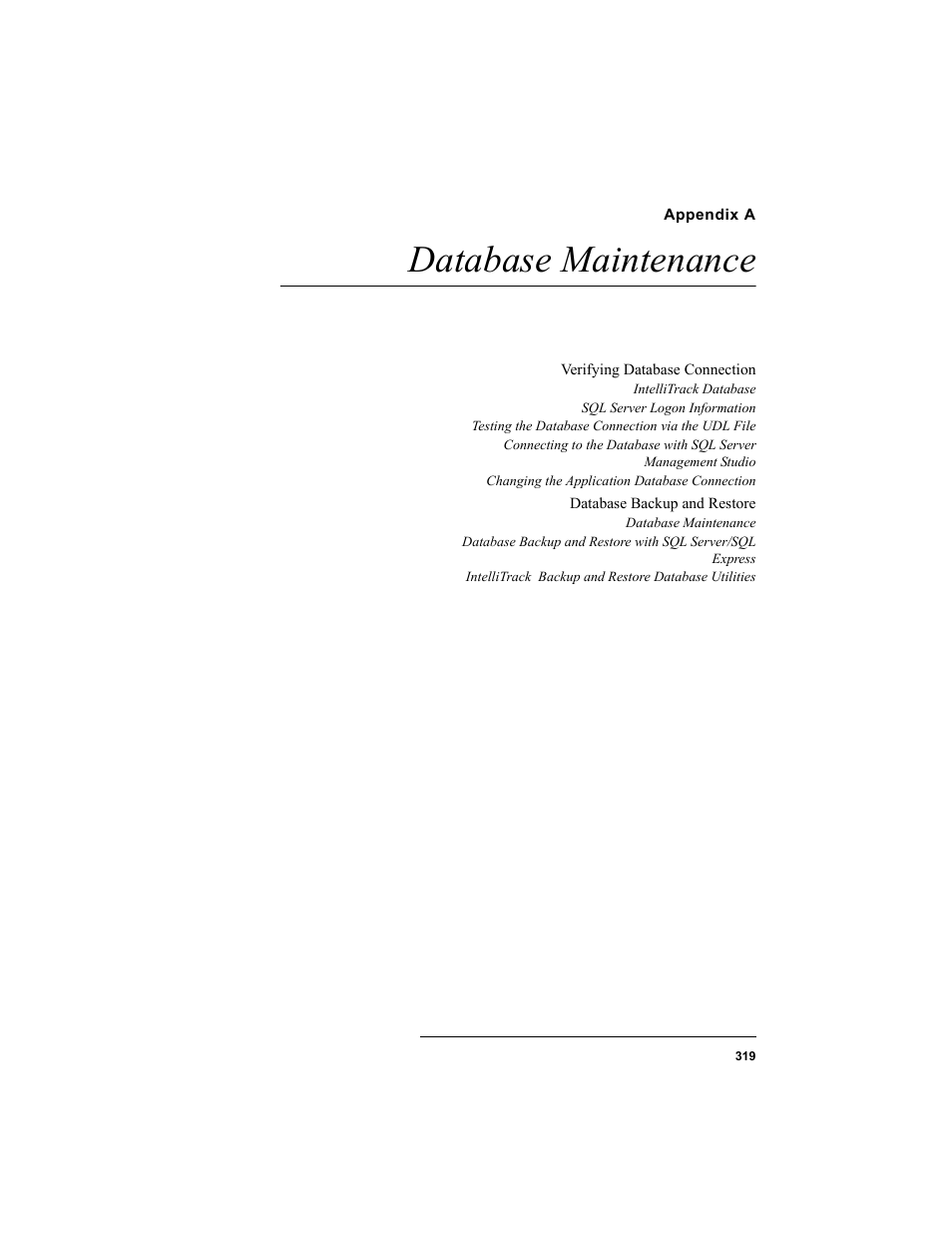 Appendix a, Database maintenance, Appendix a: database maintenance | IntelliTrack WMS – Warehouse Management System User Manual | Page 345 / 466