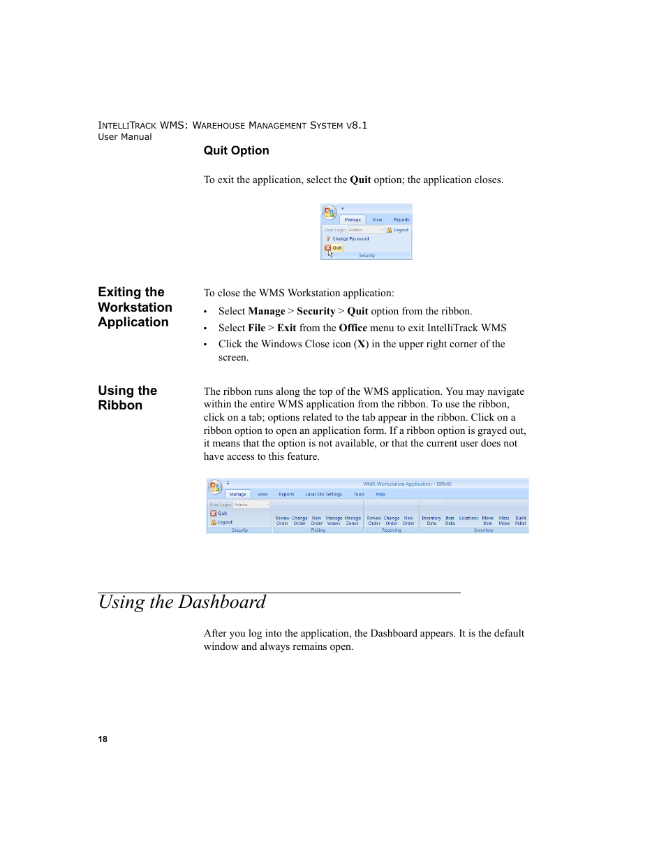 Exiting the workstation application, Using the ribbon, Using the dashboard | Quit option | IntelliTrack WMS – Warehouse Management System User Manual | Page 44 / 466